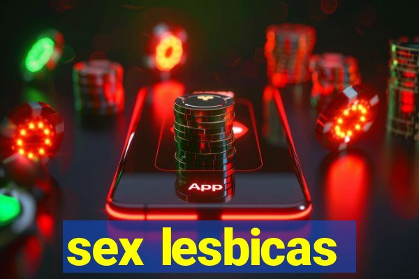 sex lesbicas